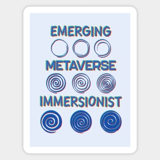 Emerging Metaverse Immersionist Magnet